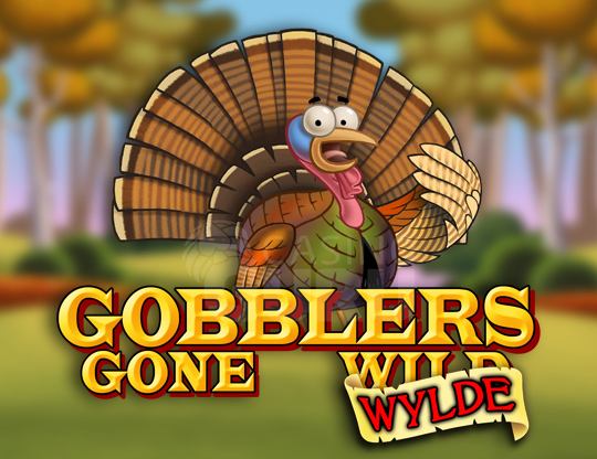 Gobblers Gone Wylde